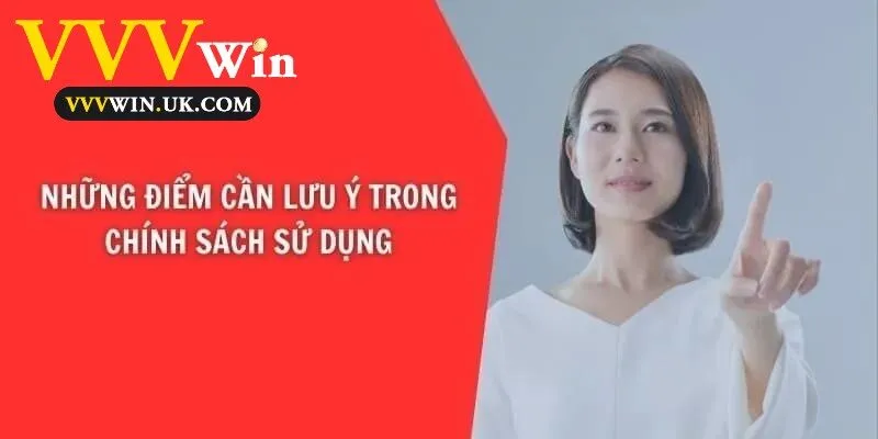 Những yếu tố quan trọng cần chú ý trong chính sách sử dụng