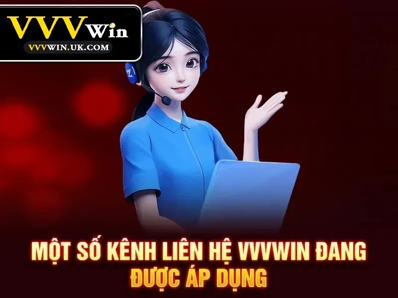 Các kênh liên hệ Vvvwin hiện đang hoạt động