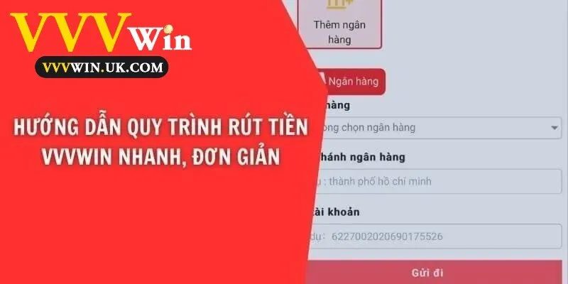 Hướng dẫn quy trình rút tiền Vvvwin nhanh, đơn giản
